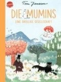 Die Mumins. Eine drollige Gesellschaft