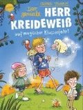 Der geniale Herr Kreidewei� (3). Der geniale Herr Kreidewei� auf magischer Klassenfahrt