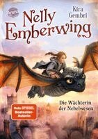 Kira Gembri - Nelly Emberwing (2). Die Wächterin der Nebelwesen, Inbunden. Tillgänglighet: Lägg i varukorg