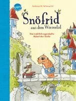 Andreas H. Schmachtl - Snöfrid aus dem Wiesental (2). Das wahrlich sagenhafte Rätsel der Trolle, Inbunden