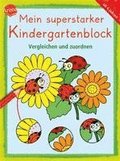 Mein superstarker Kindergartenblock. Vergleichen und zuordnen