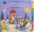 Benno Bibers bunte Welt. Gute Nacht!