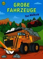Gunter Segers - Das Malbuch. Große Fahrzeuge, Häftad