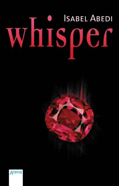 Isabel Abedi - Whisper, E-bok