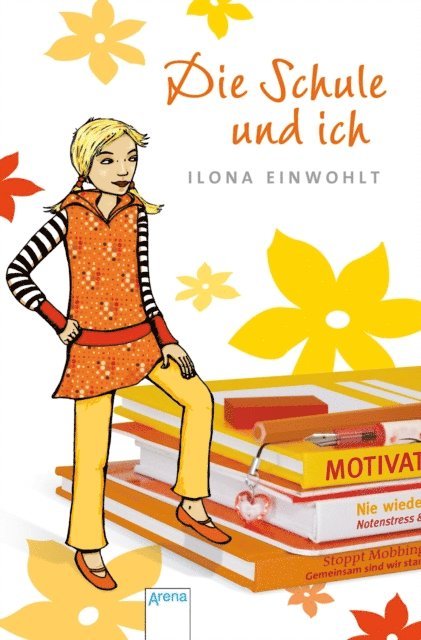 Ilona Einwohlt - Die Schule und ich, E-bok