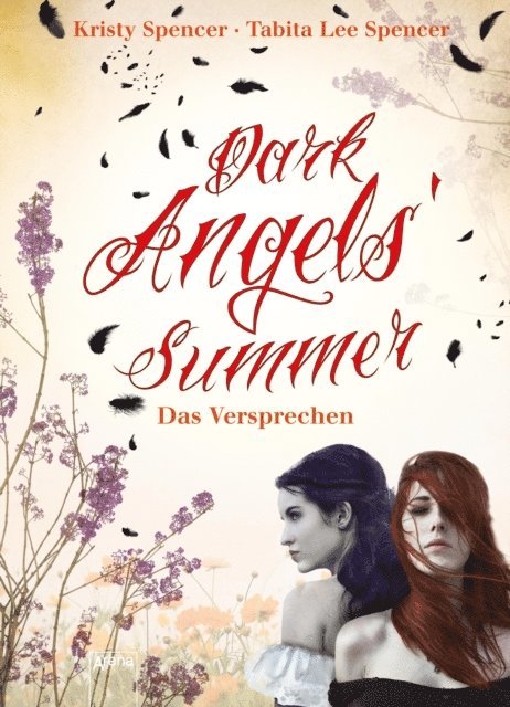 Susanne Hanika, Beate Teresa Hanika, Tabita Lee Spencer, Kristy Spencer - Dark Angels' Summer. Das Versprechen (1), E-bok