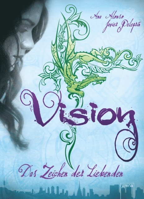 Javier Pelegrin, Ana Alonso - Vision, E-bok