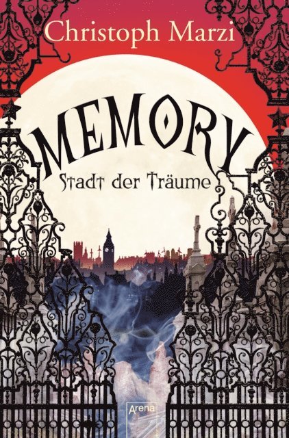 Christoph Marzi - Memory. Stadt der Träume, E-bok