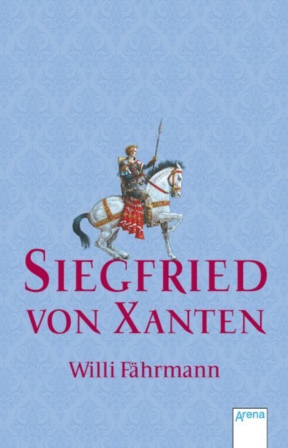Willi Fahrmann - Siegfried von Xanten, E-bok. Tillgänglighet: Lägg i varukorg