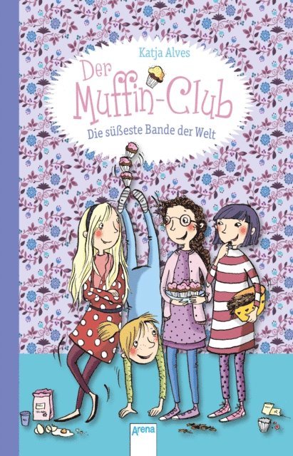 Katja Alves - Die süßeste Bande der Welt, E-bok