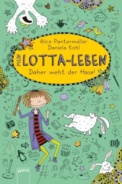 Alice Pantermuller - Mein Lotta-Leben (4). Daher weht der Hase!, E-bok