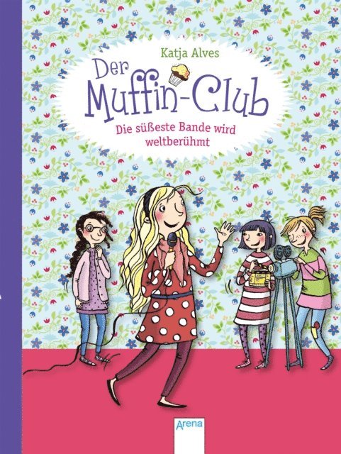 Katja Alves - Die süßeste Bande wird weltberühmt, E-bok