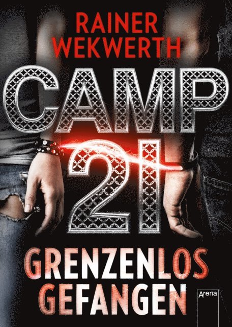 Rainer Wekwerth - Camp 21, E-bok