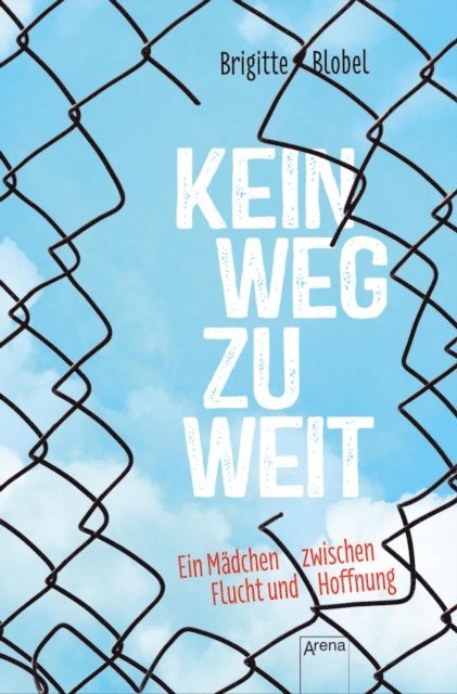 Brigitte Blobel - Kein Weg zu weit. Ein Mädchen zwischen Flucht und Hoffnung, E-bok. Tillgänglighet: Lägg i varukorg