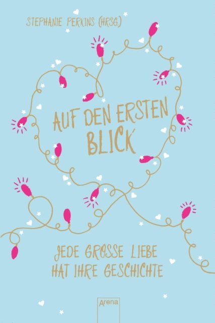 Stephanie Perkins - Auf den ersten Blick, E-bok