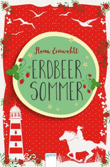 Ilona Einwohlt - Erdbeersommer (1), E-bok