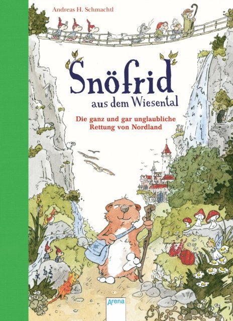 Andreas H. Schmachtl - Snöfrid aus dem Wiesental (1). Die ganz und gar unglaubliche Rettung von Nordland, E-bok
