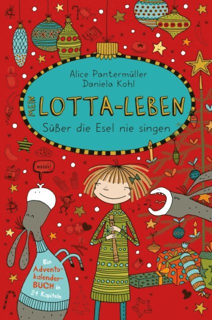 Alice Pantermuller - Mein Lotta-Leben. Süßer die Esel nie singen, E-bok