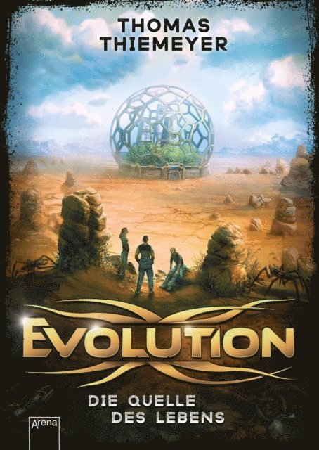 Thomas Thiemeyer - Evolution (3). Die Quelle des Lebens, E-bok