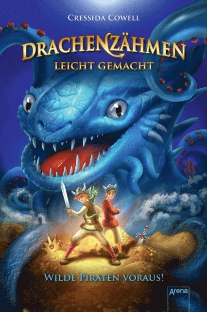 Cressida Cowell - Drachenzähmen leicht gemacht (2). Wilde Piraten voraus!, E-bok