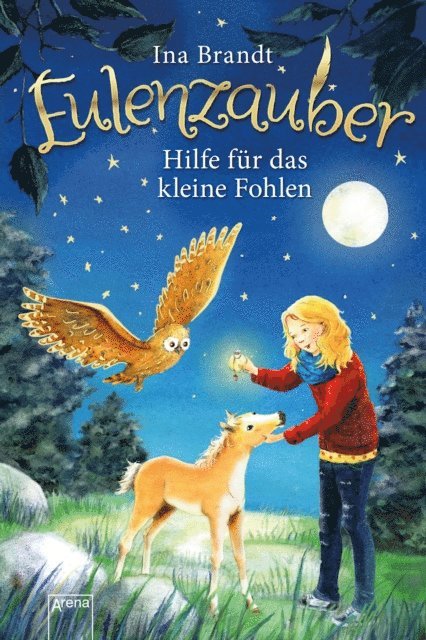 Ina Brandt - Eulenzauber (6). Hilfe für das kleine Fohlen, E-bok