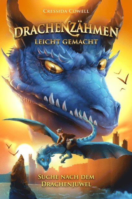 Cressida Cowell - Drachenzähmen leicht gemacht (10). Suche nach dem Drachenjuwel, E-bok