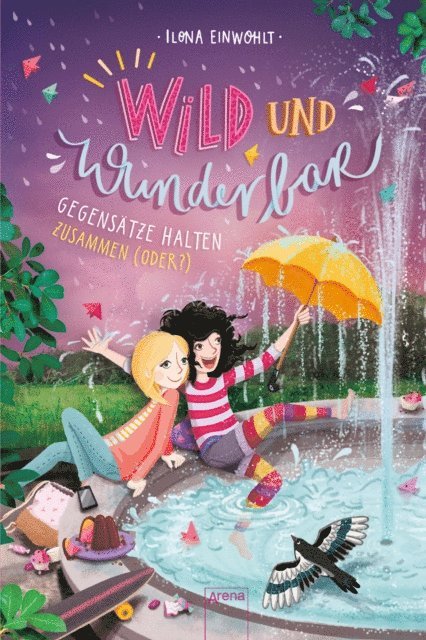 Ilona Einwohlt - Wild und Wunderbar (2). Gegensätze halten zusammen (oder?), E-bok