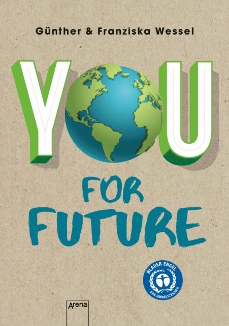 Franziska Wessel, Gunther Wessel - You for Future, E-bok
