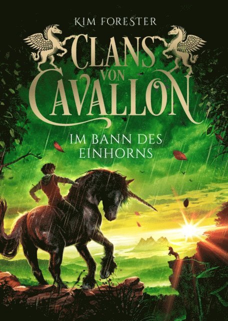 Kim Forester - Clans von Cavallon (3). Im Bann des Einhorns, E-bok