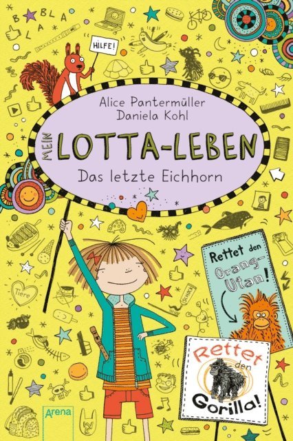 Alice Pantermuller - Mein Lotta-Leben (16). Das letzte Eichhorn, E-bok