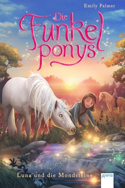 Emily Palmer - Die Funkelponys (3). Luna und die Mondsteine, E-bok