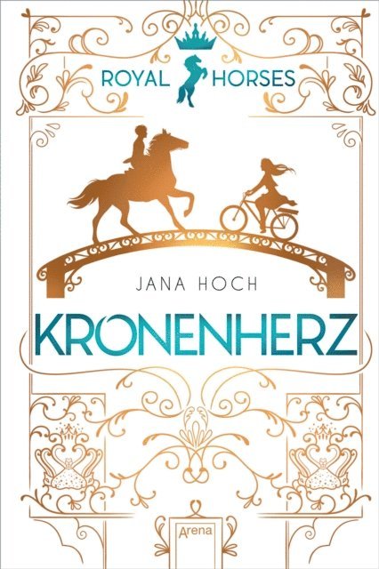 Jana Hoch - Royal Horses (1). Kronenherz, E-bok