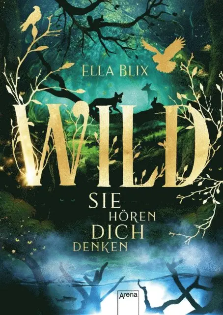 Ella Blix - Wild. Sie hören dich denken, E-bok. Tillgänglighet: Lägg i varukorg