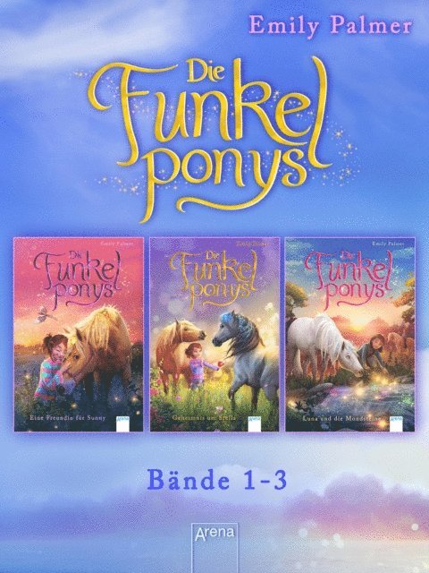Emily Palmer - Funkelponys. Band 1-3 im Bundle, E-bok