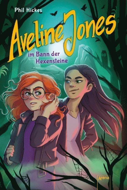 Phil Hickes - Aveline Jones im Bann der Hexensteine (2), E-bok