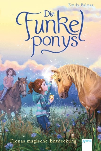Emily Palmer - Die Funkelponys (5). Fionas magische Entdeckung, E-bok