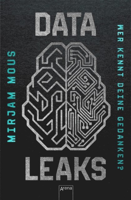 Mirjam Mous - Data Leaks (2). Wer kennt deine Gedanken?, E-bok