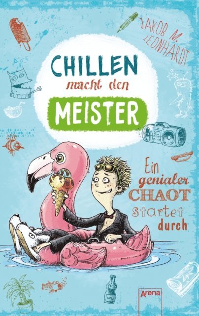 Jakob M. Leonhardt - Chillen macht den Meister, E-bok