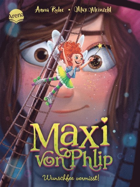 Anna Ruhe - Maxi von Phlip (2). Wunschfee vermisst!, E-bok