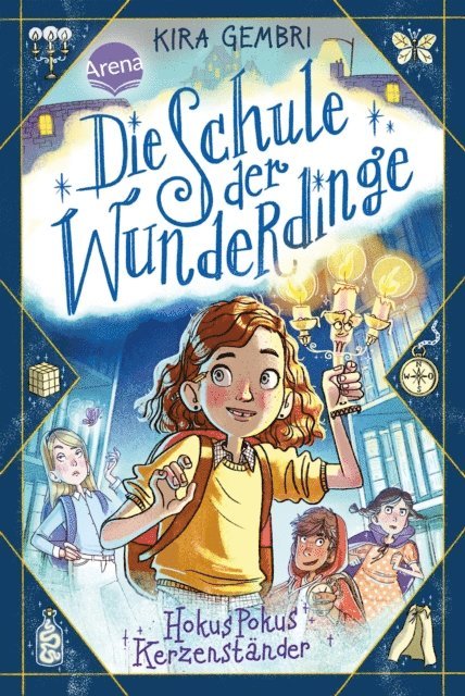 Kira Gembri - Die Schule der Wunderdinge (1). Hokus Pokus Kerzenständer, E-bok