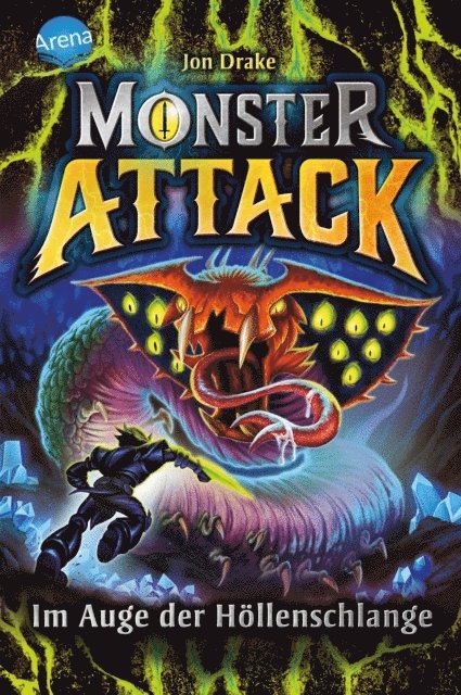 Jon Drake - Monster Attack (3). Im Auge der Höllenschlange, E-bok