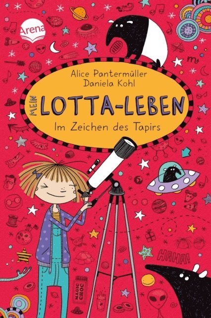 Alice Pantermuller - Mein Lotta-Leben (18). Im Zeichen des Tapirs, E-bok