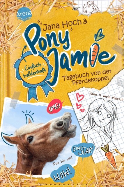Jamie, Jana Hoch - Pony Jamie – Einfach heldenhaft! (1). Tagebuch von der Pferdekoppel, E-bok