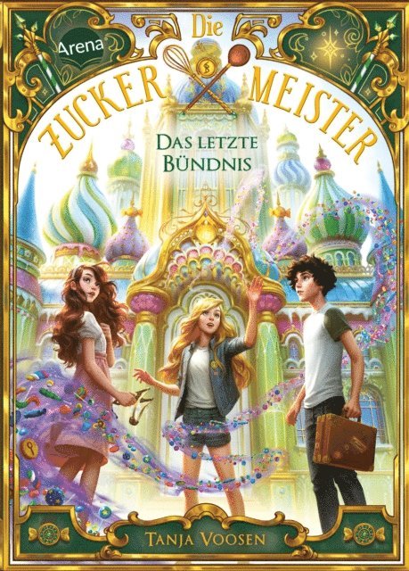 Tanja Voosen - Die Zuckermeister (3). Das letzte Bündnis, E-bok