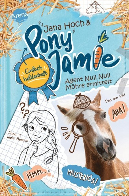 Jamie, Jana Hoch - Pony Jamie – Einfach heldenhaft! (2). Agent Null Null Möhre ermittelt, E-bok