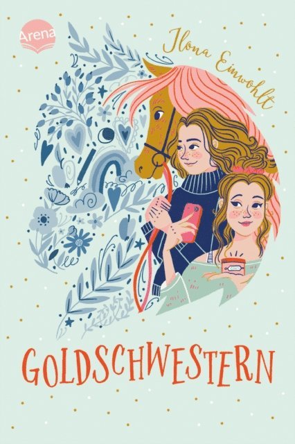 Ilona Einwohlt - Goldschwestern, E-bok