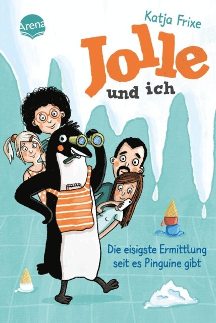 Katja Frixe - Jolle und ich (2). Die eisigste Ermittlung, seit es Pinguine gibt, E-bok