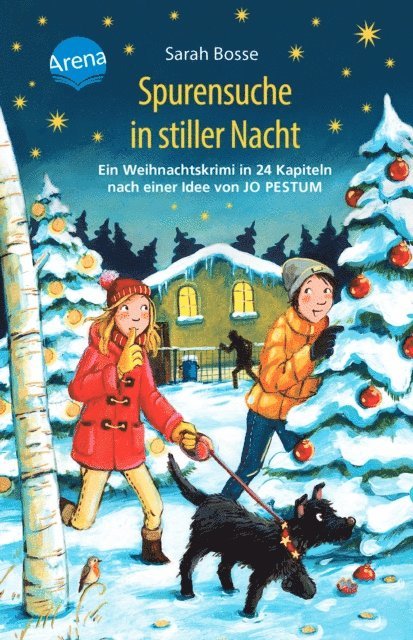 Sarah Bosse - Spurensuche in stiller Nacht. Ein Weihnachtskrimi in 24 Kapiteln nach einer Idee von Jo Pestum, E-bok