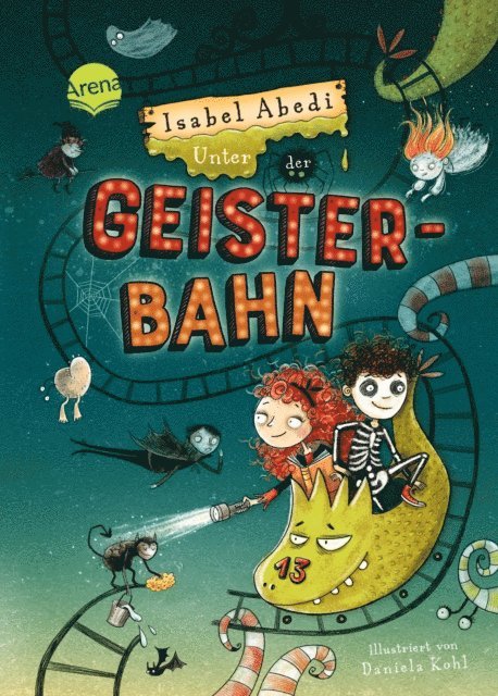 Isabel Abedi - Unter der Geisterbahn, E-bok