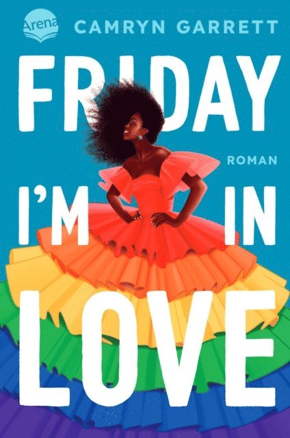 Camryn Garrett - Friday I'm in Love, E-bok